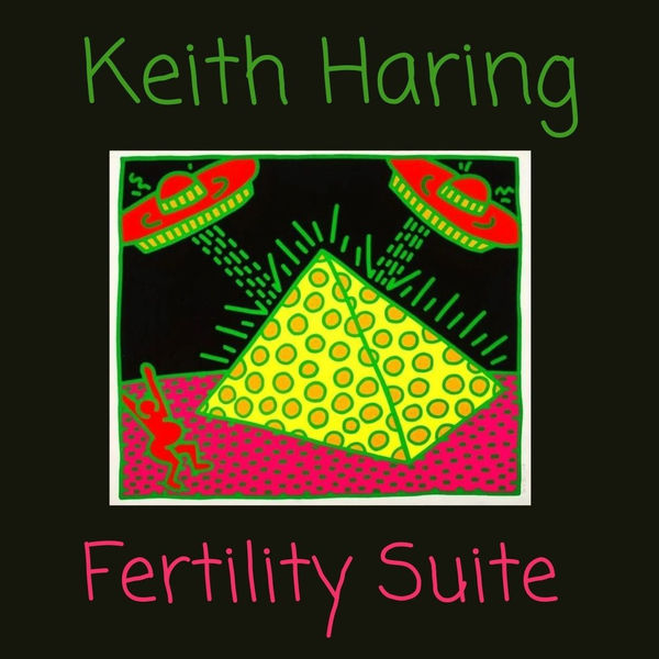 Keith Haring Fertility Suite exhibition cover