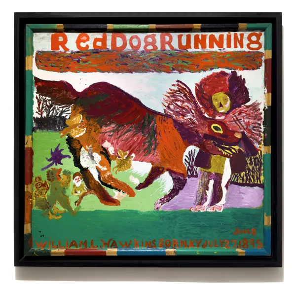 William Hawkins Red Dog Running #2, 1984 Enamel on found wood panel 43 1/2 × 46 in. (110.5 × 116.8 cm) (WH 498) SOLD “Red Dog Running” is one of Hawkins’s most iconic motifs. It came from a story published in Ladies’ Home Journal, which was accompanied by an illustration that Hawkins was clearly and deeply struck by—having a love of animals that went back to his youth. Here, the artist created a powerful dog, virtually on fire, running across the picture plane. Hawkins believed that he could improve any picture that he came across, and he was fearless in this pursuit. With his less than third-grade education, the artist was functionally illiterate, sometimes even misspelling his own name. Thus, he attached great value to the written word, particularly if it was printed—and regardless of his rudimentary understanding of its contents. He gathered that if something was in print, it must be important. The painted title in this work, painstakingly copied, is a testament to this.