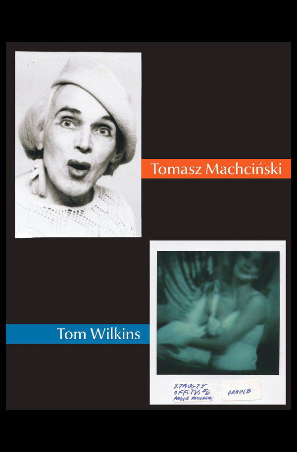 Independent Art Fair Tomasz Machciński and Tom Wilkins • In-person and Online