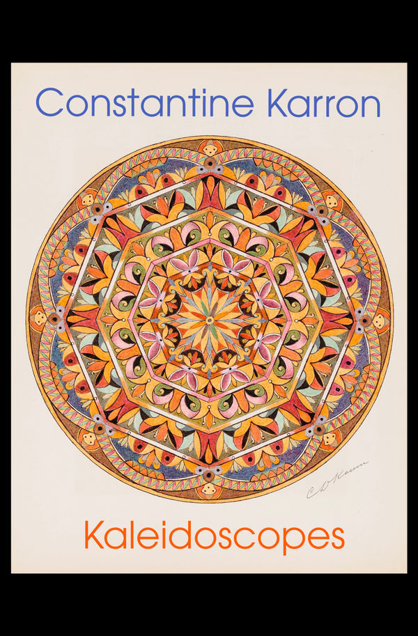 Constantine Karron: Kaleidoscopes Online Exclusive