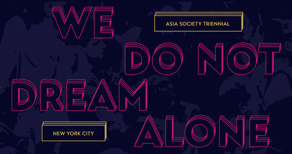 We Do Not Dream Alone