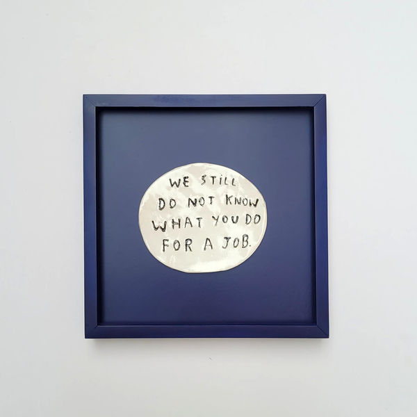 We still do not know what you do for a job