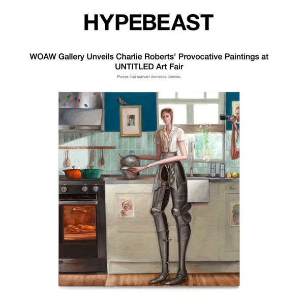 Hypebeast: WOAW Gallery Unveils Charlie Roberts' Provocative Paintings at UNTITLED Art Fair