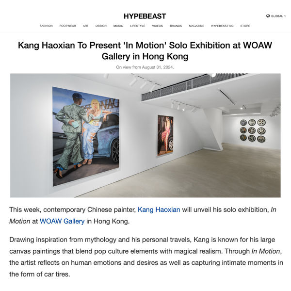 Kang Haoxian To Present 'In Motion' Solo Exhibition at WOAW Gallery in Hong Kong