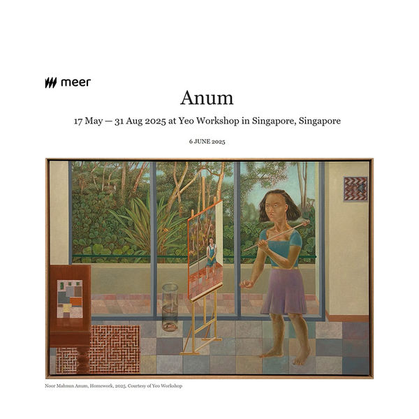 Noor Mahnun Anum, Homework, 2025. Courtesy of Yeo Workshop