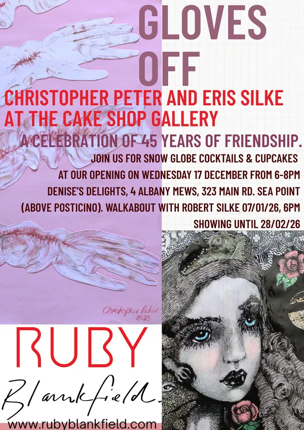'GLOVES OFF', ERIS SILKE & CHRISTOPHER PETER CAKE SHOP GALLERY, SEA POINT, CAPE TOWN
