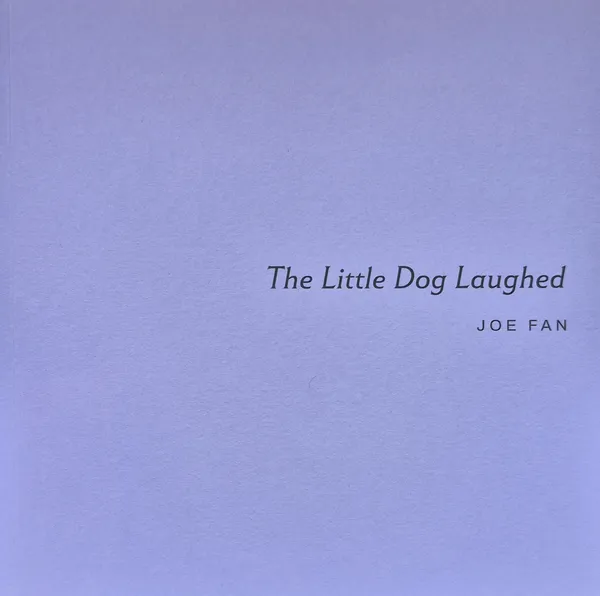 The Little Dog Laughed - Joe Fan