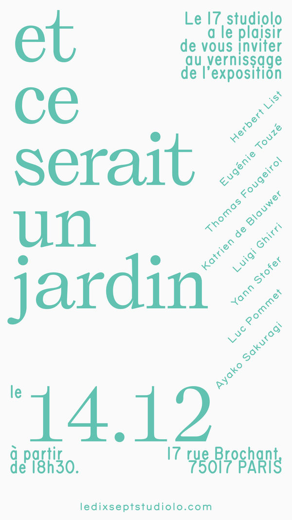Katrien De Blauwer — et ce serait un jardin - le 17 studiolo