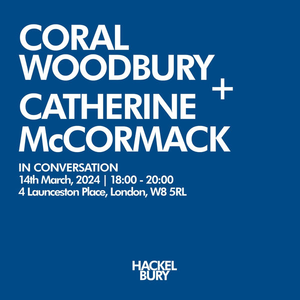 In Conversation: Coral Woodbury & Catherine McCormack