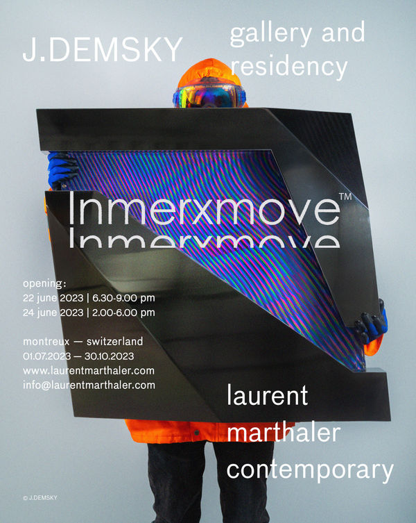 Inmerxmove J. DEMSKY'S RESIDENCY AND SOLO SHOW
