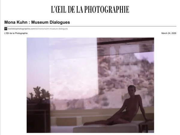 MONA KUHN - L'OEUIL DE LA PHOTOGRAPHIE, Mona Kuhn : Museum Dialogues