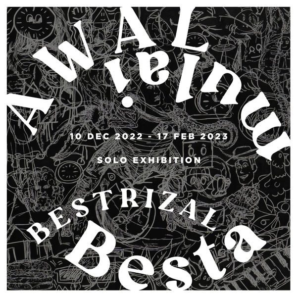 Bestrizal Besta  Awal Mulai Art Agenda, JKT