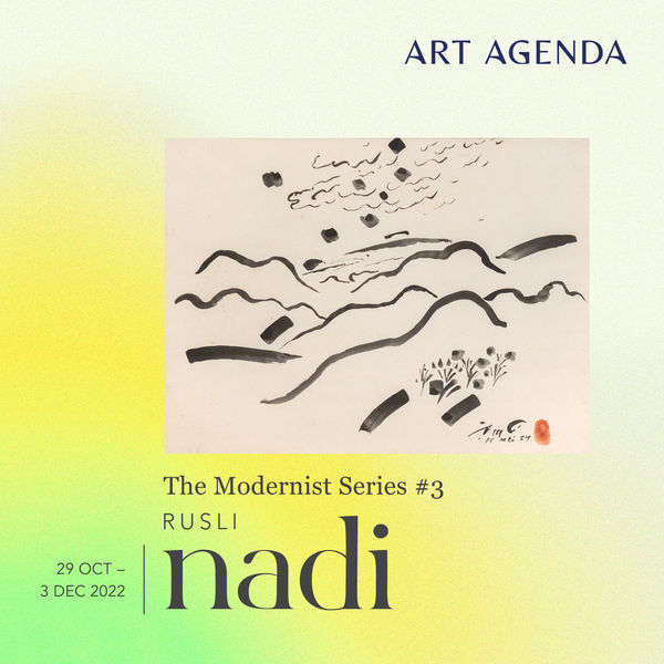 Rusli  The Modernist Series #3: Nadi Art Agenda, JKT