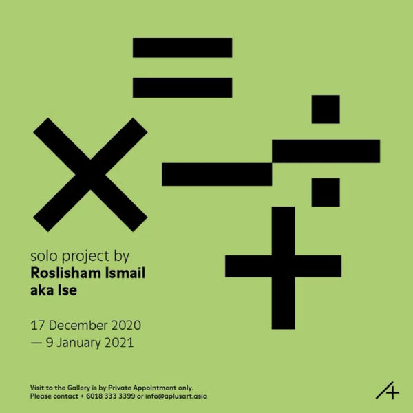 Campur, Tolak, Kali, Bahagi, Sama Dengan A Solo Project by Roslisham Ismail aka Ise.