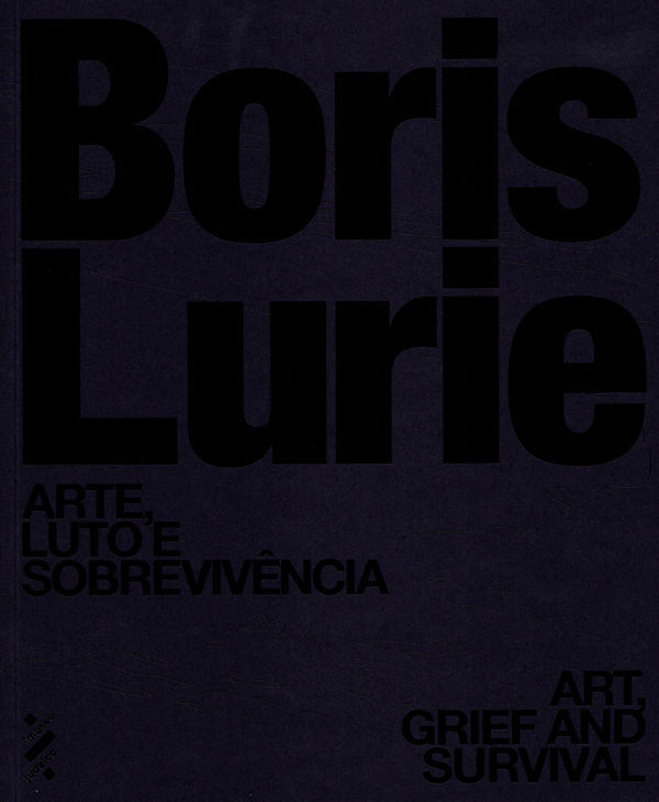 Boris Lurie - Art, Grief and Survival