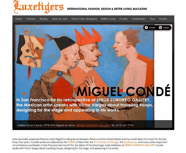 Miguel Condé, In San Francisco for his retrospective at SERGE SOROKKO GALLERY, the Mexican artist speaks with Victor Vargas about...