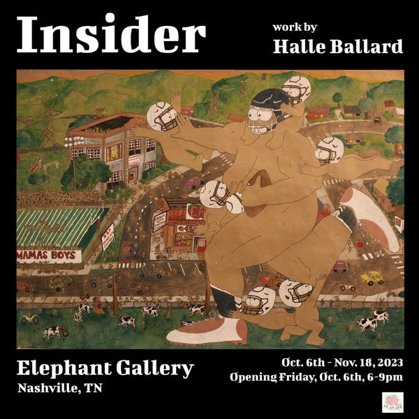 Halle Ballard "Insider" October 6 - November 18, 2023