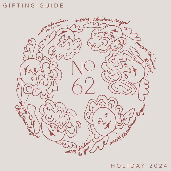 No. 62 | Gifting Guide