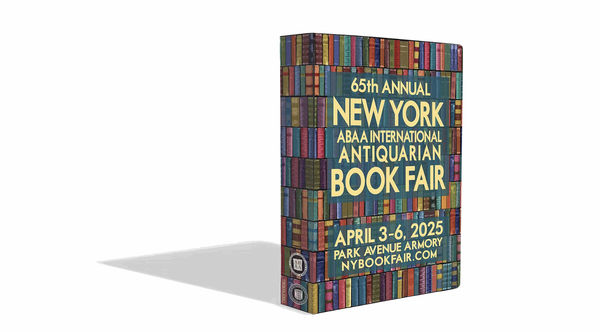 65th Annual ABAA New York International Antiquarian Book Fair Park Avenue Armory, 643 Park Avenue, New York, NY 10065