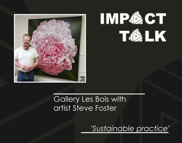 Impact Talk with Steve Foster - Sustainable practice