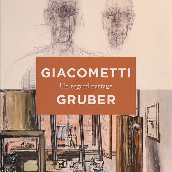GIACOMETTI – GRUBER un regard partagé