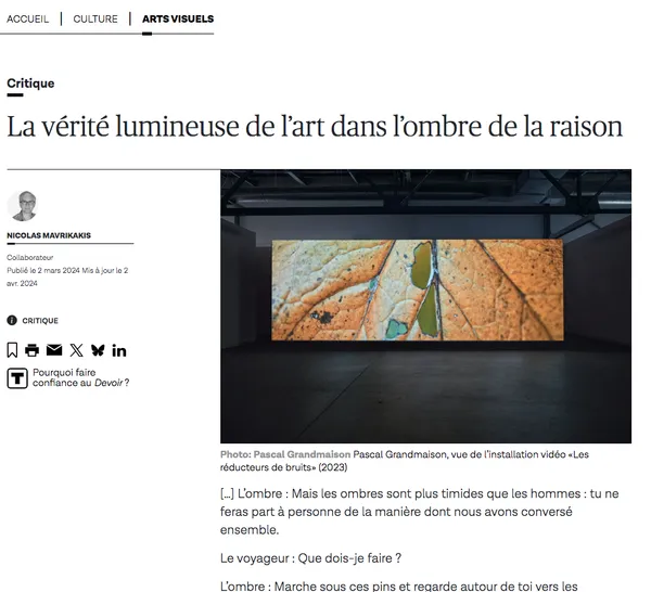 Pascal Grandmaison | News. “La vérité lumineuse de l’art dans l’ombre de la raison,” Le Devoir, March 2, 2024.