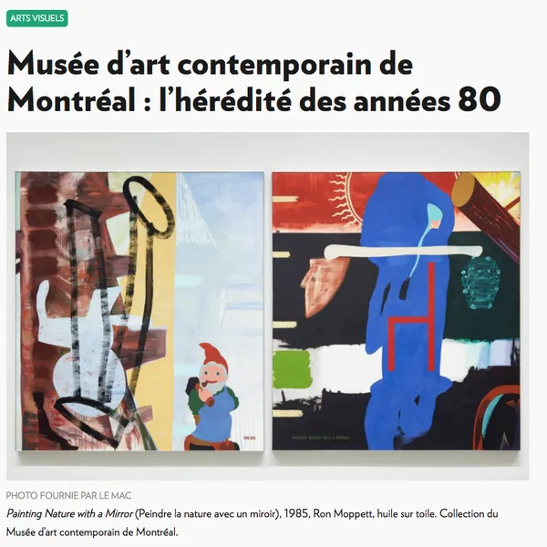 Wanda Koop | News. “Musée d’art contemporain de Montréal: l’hérédité des années 80,” La Presse, by Éric Clément, February 3, 2020.