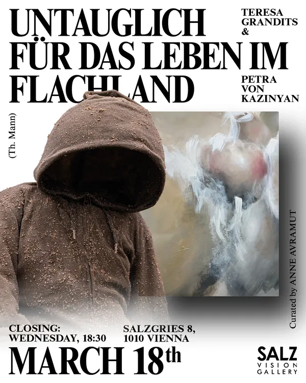 FINISSAGE DER AUSSTELLUNG „UNTAUGLICH FÜR DAS LEBEN IM FLACHLAND“