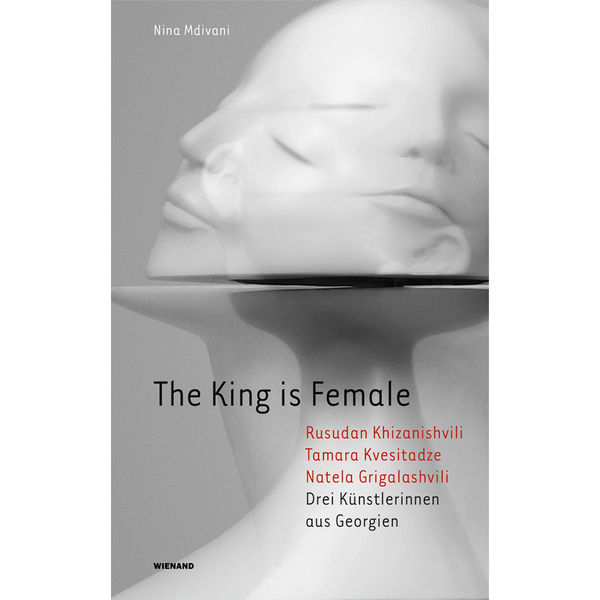 The King is Female, Exhibition Catalogue