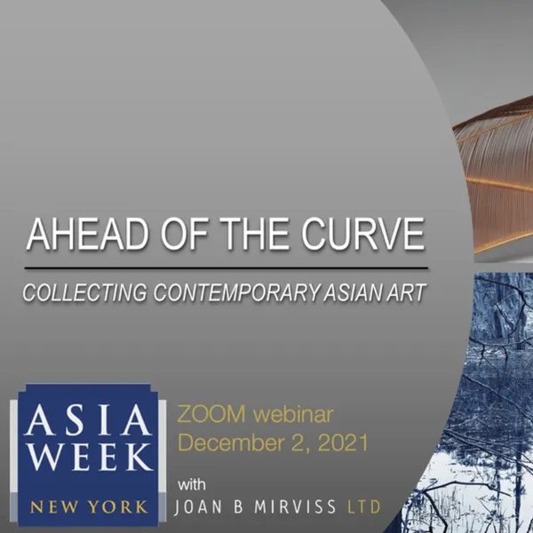Ahead of the Curve: Collecting Contemporary Asian Art