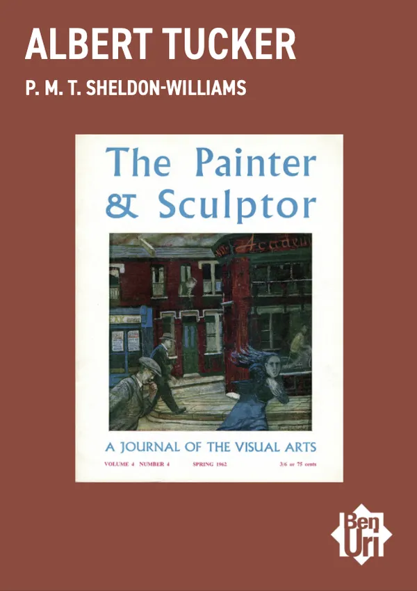Albert Tucker by P.M.T. Sheldon-Williams read it here