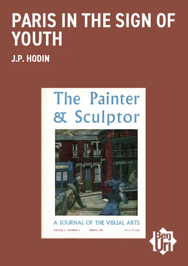 Paris in the Sign of Youth by J.P. Hodin READ IT HERE