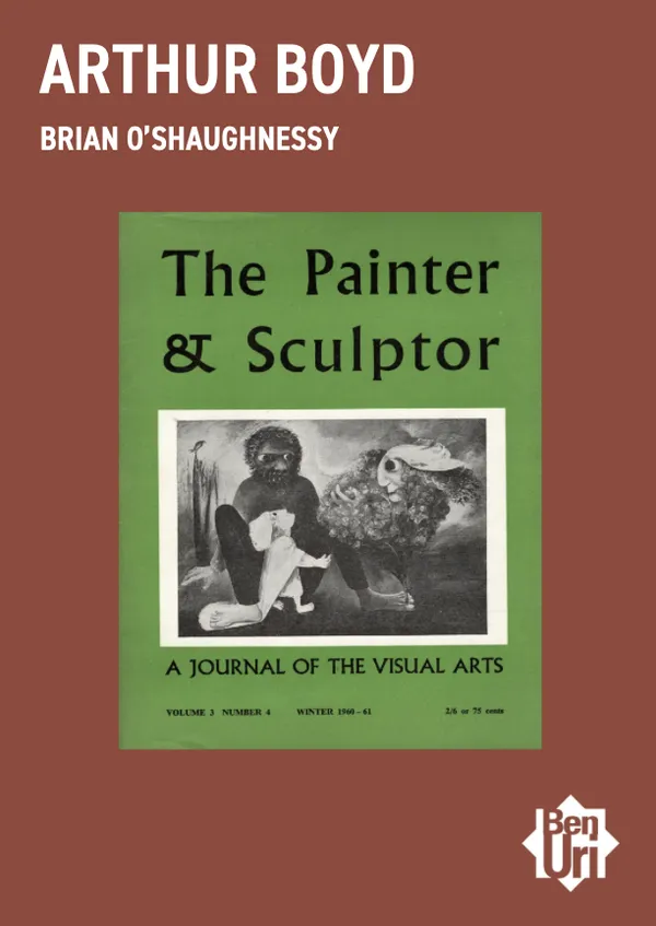 Arthur Boyd by Briab O'Shaughnessy read it here