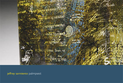 Jeffrey Sarmiento: Palimpsest