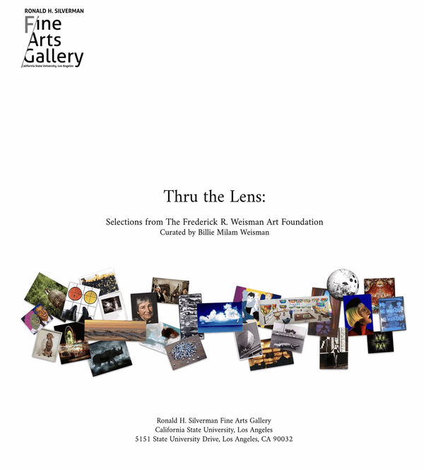 Thru the lens. Curated by Billie Milan Weisman