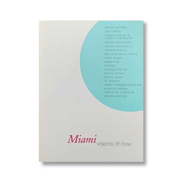 Miami Visions of Now, $20.00