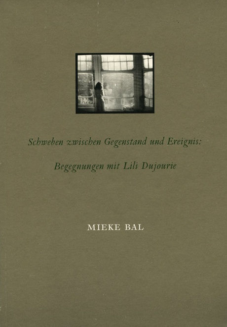 Lili-dujourie-mieke-bal-hovering-between-thing-and-event