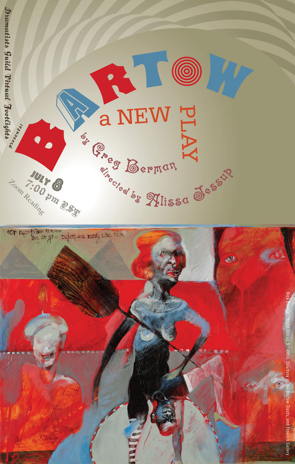 Bartow, A New Play by Greg Berman