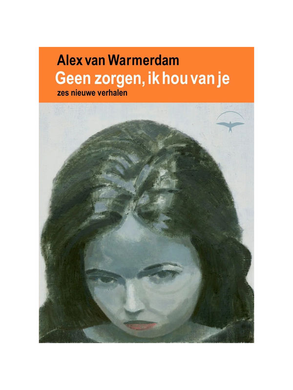 Geen zorgen, ik hou van je