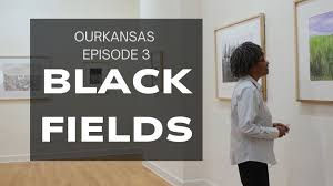 Marjorie Williams-Smith's BLACK FIELDS featured in OURkansas doc series