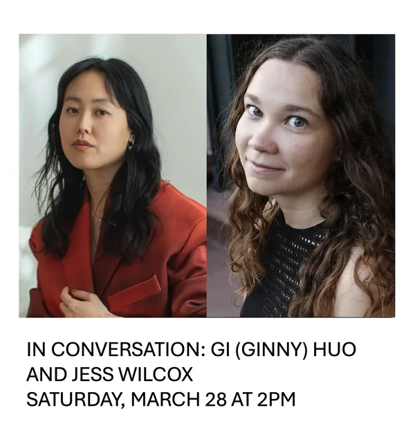 IN CONVERSATION: Gi (Ginny) Huo and Jess Wilcox