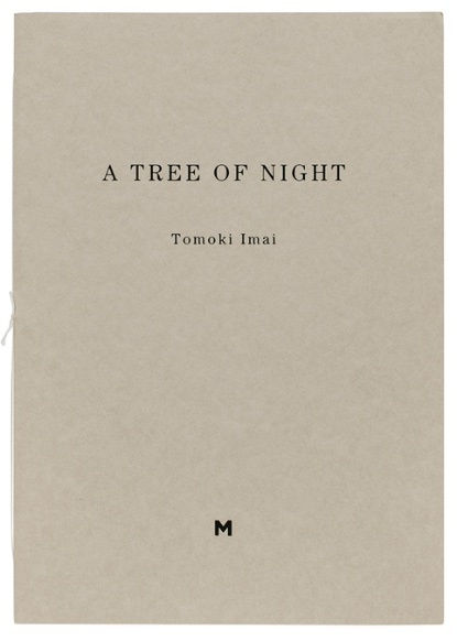 A Tree of Night - Tomoki Imai