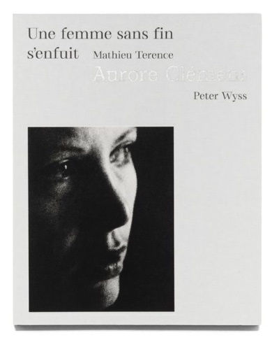 Une femme sans fin s’enfuit - Aurore Clément