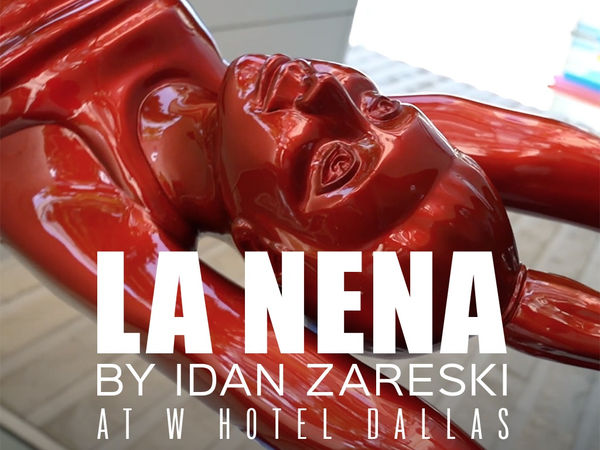 "La Nena" by Idan Zareski at W Hotel Dallas