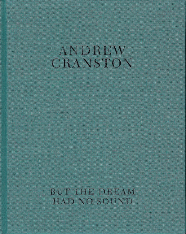 Andrew Cranston: But the dream had no sound