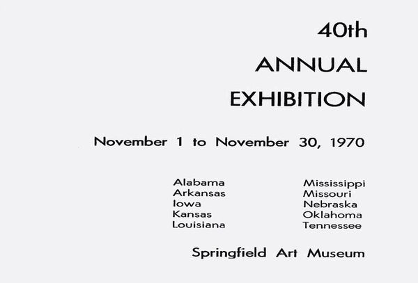 40th Annual Exhibition Group Show