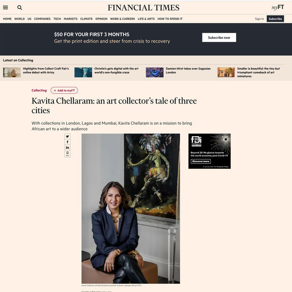Financial Times | 'Kavita Chellaram: An art collector’s tale of three cities'
