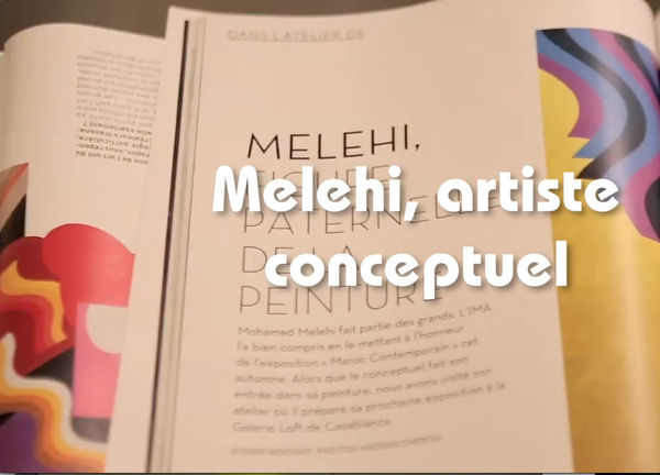 Entretien avec Mohamed Melehi - Melehi artiste conceptuel L'interview vidéo