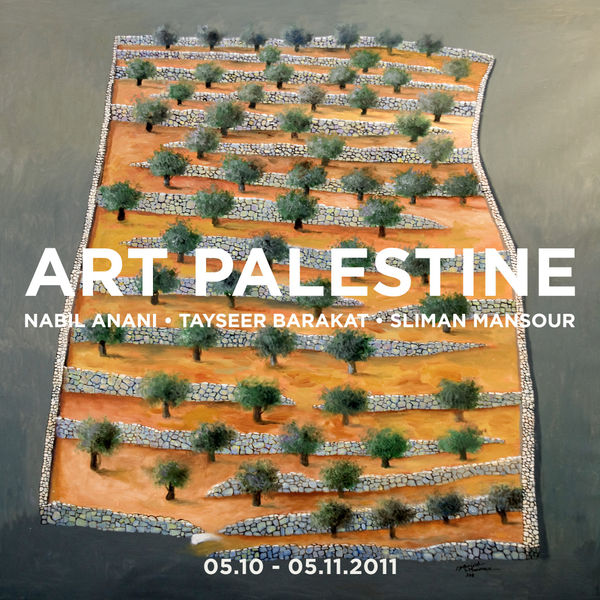 Art Palestine Nabil Anani, Sliman Mansour, Tayseer Barakat
