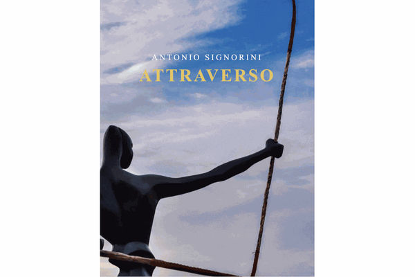 Antonio Signorini: Attraverso